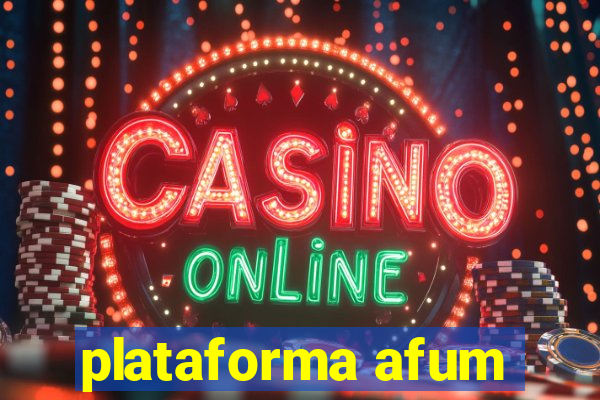 plataforma afum